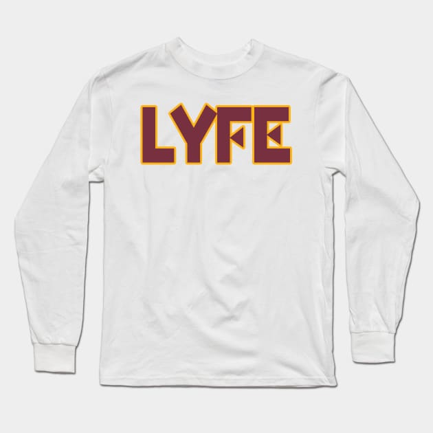 DC LYFE!!! Long Sleeve T-Shirt by OffesniveLine